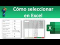 COMO SELECCIONAR EN EXCEL