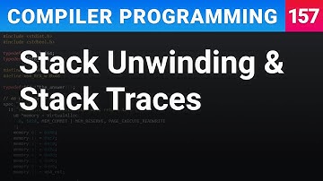 Stack Unwinding & Stack Traces - Compiler Programming Ep157