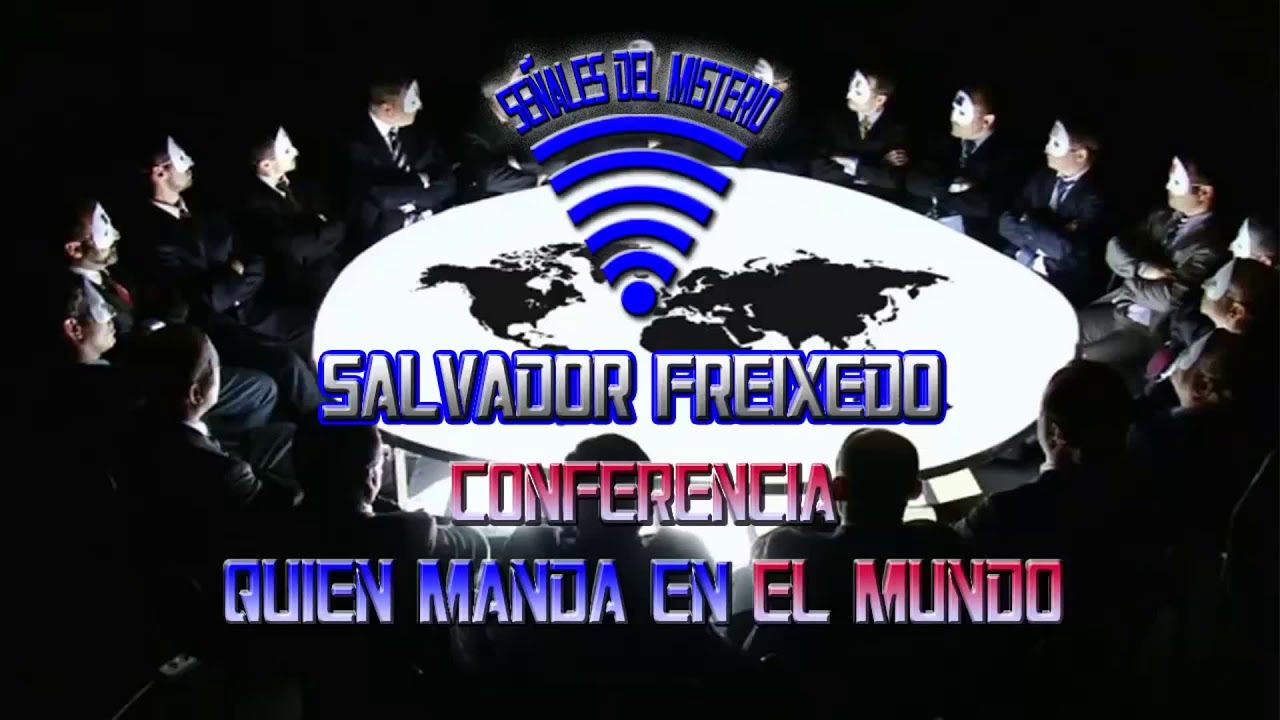 QUIEN MANDA EN EL MUNDO SALVADOR FREIXEDO - YouTube
