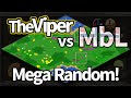 TheViper vs MbL on MegaRandom!