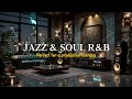 Smooth Jazz & Soulful R&B City Lights 🌃 Relax Study Focus