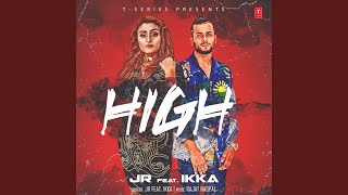 High (feat. Ikka) - JR