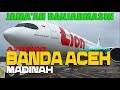 TERBANG DARI ACEH | BAWA JAMA'AH UMROH BANJARMASIN