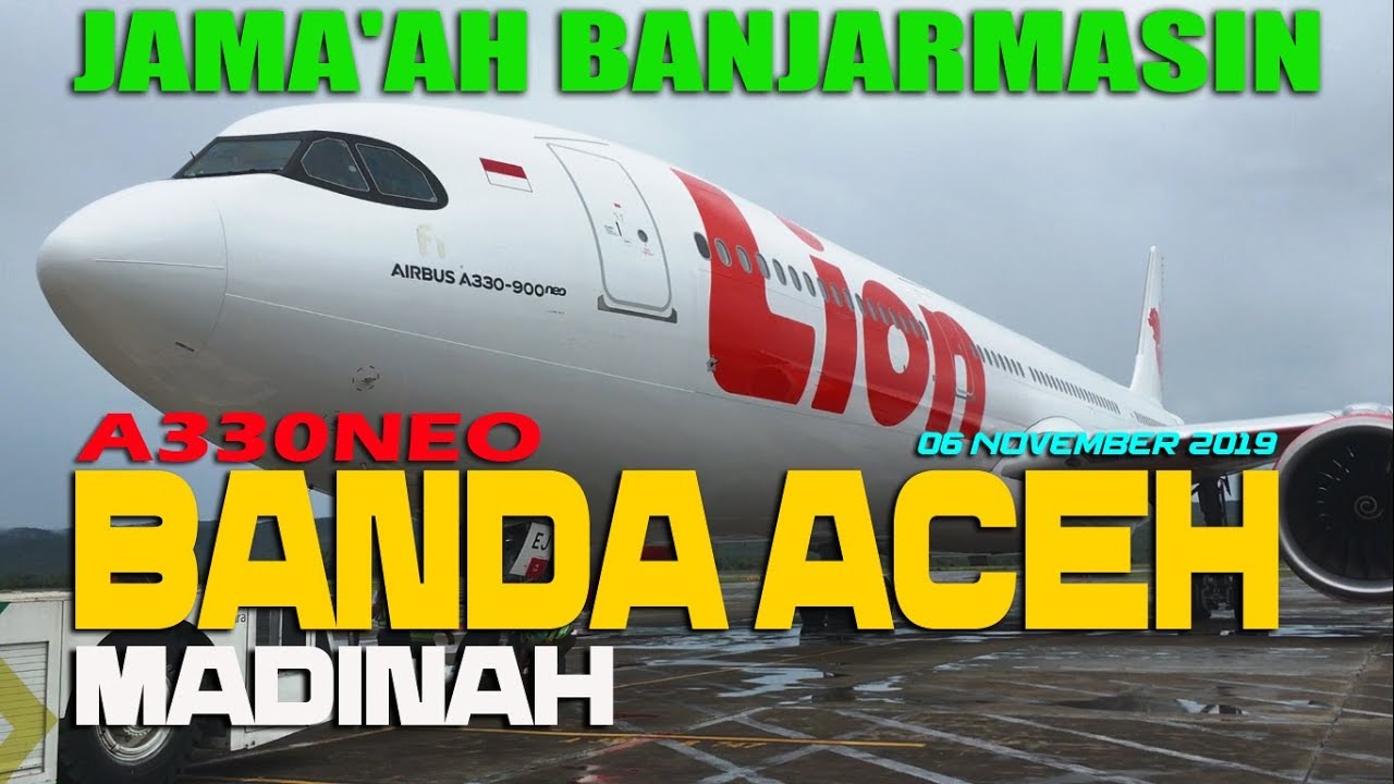 TERBANG DARI ACEH | BAWA JAMA'AH UMROH BANJARMASIN