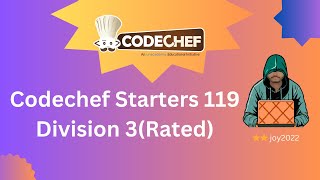 CodeChef Starters 119 Division 3 first 4 solved #codechefsolutions #cpp #division3