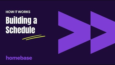 Building a Schedule with Homebase