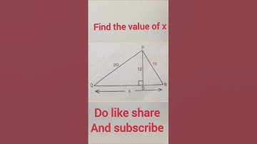 Find the value of x by Pythagoras theorem