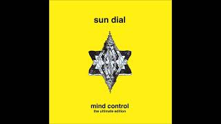 SUN DIAL - Mind Control (full Album 2012/2020 Ultimate 2 Lp Edition)