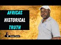 Africas historical truth  mastar studios