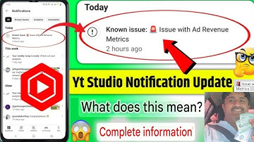 Known issue Issue with Ad Revenue Metrics Yt Studio New Notification Update