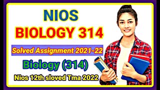 NIOS Senior Secondary Biology 303 TMA Assignment 2021-2022/Nios Biology Tma solved 2021-22/NIOS TMA