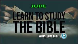 Learn to Study the Bible | Jude Part 1 | Pastor Paul Kendall