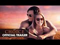 The choice 2016 movie  nicholas sparks official trailer  choose love