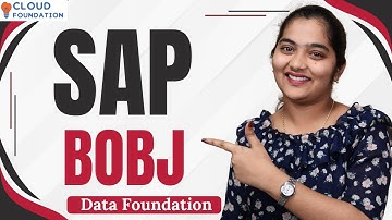 SAP BOBJ Data Foundation | Data Foundation in SAP BOBJ | SAP BOBJ Tutorial | Cloudfoundation