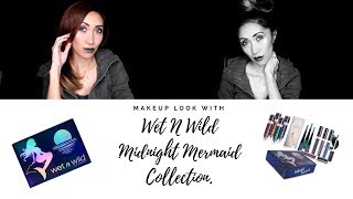 Tutorial: Wet N Wild Midnight Mermaid Collection