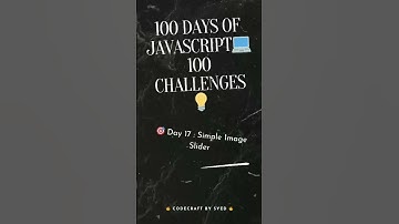 Simple Image Slider Using JavaScript | Day 17 Challenge 🔥 #Shorts