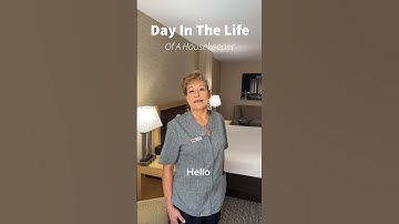 Day in the life of a housekeeper.