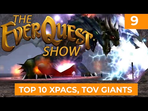 The EverQuest Show - Episode 9 : Aradune & Rizlona, Developers Make Giants + [Top 10 EQ Expansions]