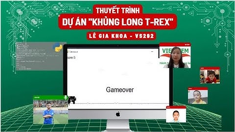 Khủng Long T - REX - Lê Gia Khoa - Lập trình với Python VS292
