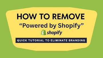 How to Remove Powered by Shopify
