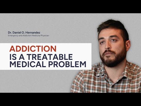 Addiction Is a Medical Problem