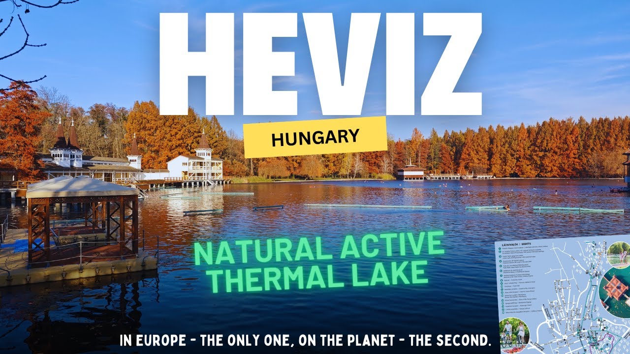 HEVIZ - Town and Thermal Lake. Walking Tour of Tourist Attractions. Hungary Travel Point.