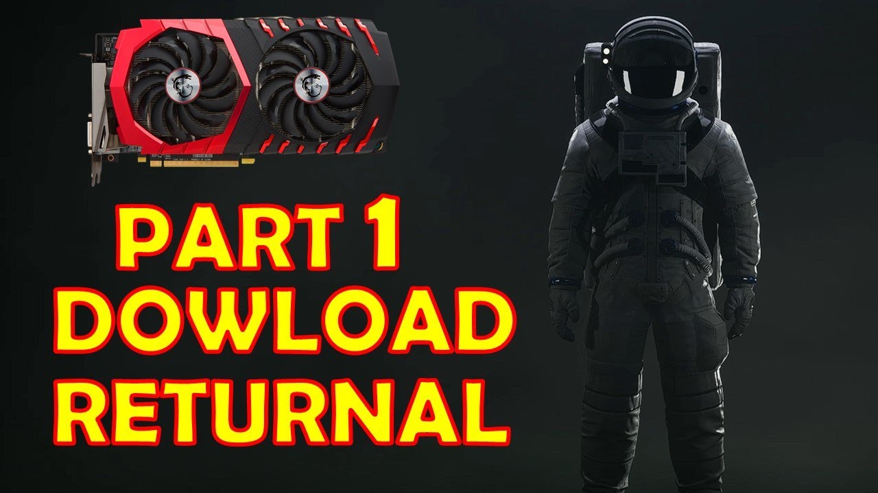 Returnal - PART 1 || ULTRA HIGH Graphics Walkthrough (RX580 - 1080PC ...