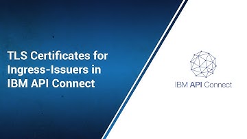 TLS certificates for Ingress - issuers in IBM API Connect | IBM Technologies | Pronteff IT Solutions