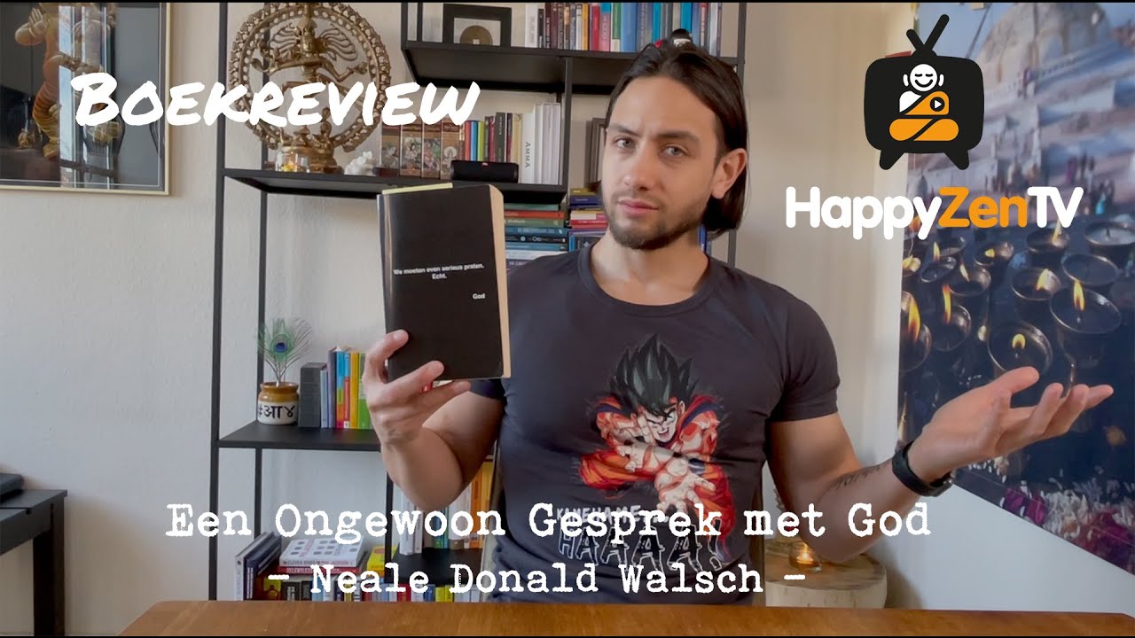 Boekreview: Een Ongewoon Gesprek met God - Neale Donald Walsch - YouTube