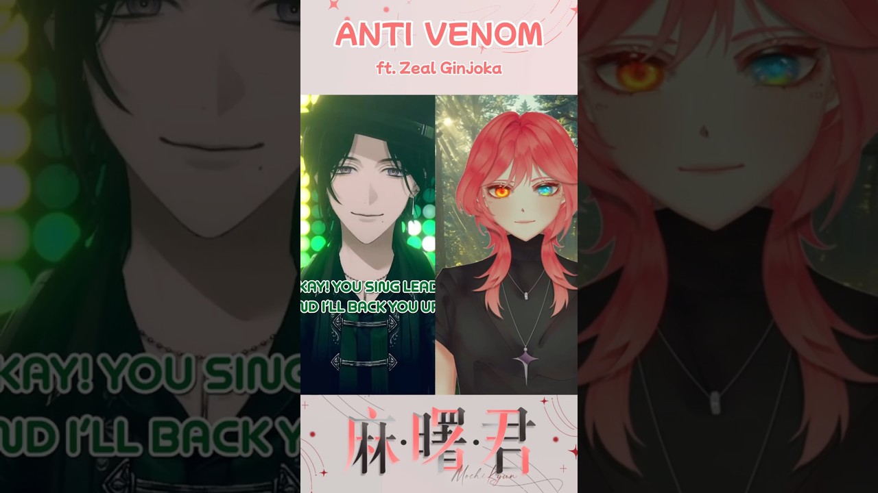 【ANTiVENOM Harmony Challenge 🎤🐍】Thank you again Zeal! ft. @ZealGinjoka #antivenom #vtuber #duet | MYViki