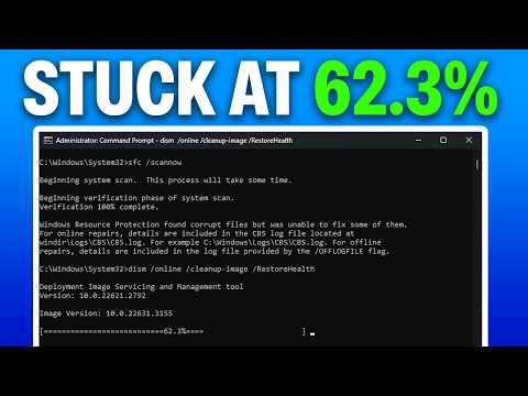 How To Easily Fix DISM Restore Health Scan Stuck at 62.3%