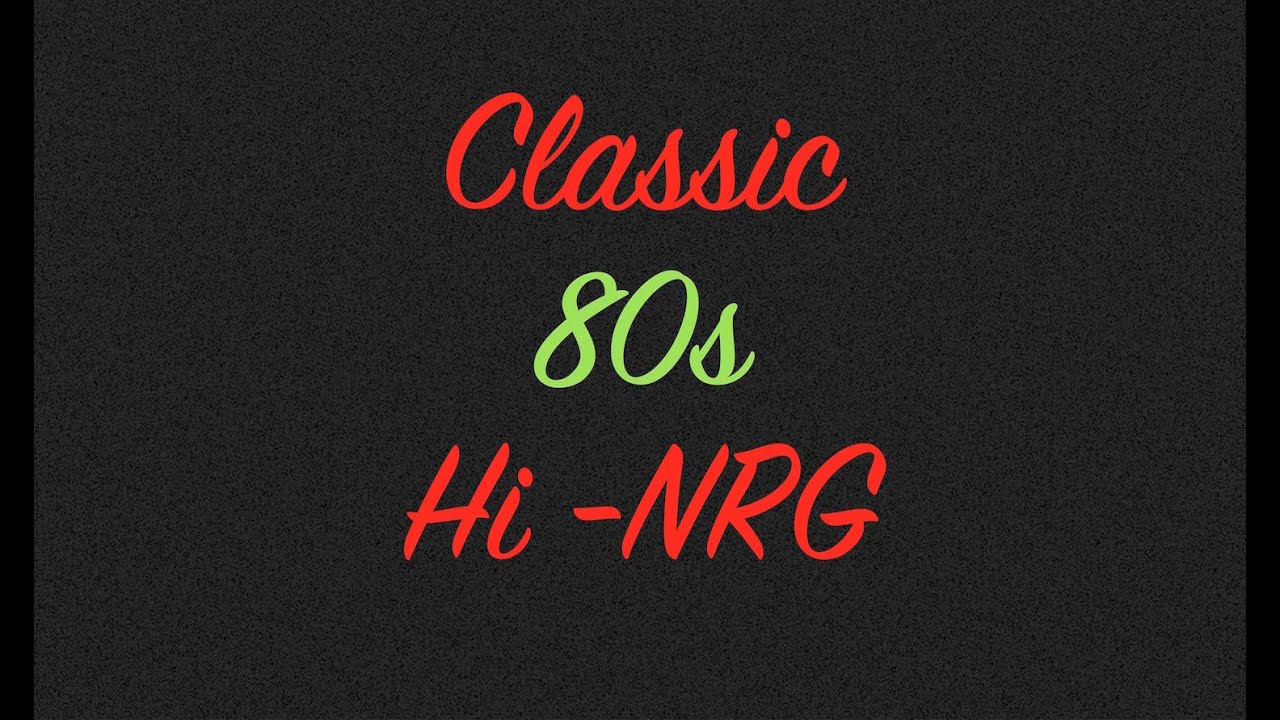 Classic 80s Hi-NRG - Original 12