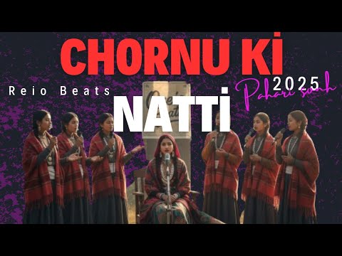 Chronu Ki Natti Latest Pahari Song 2025 Oreio Beats Edm Pahari Song 2025