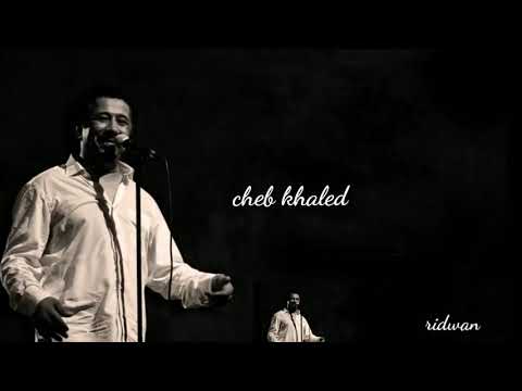 Cheb Khaled Ya Diri Kitbghi الشاب خالد ديري كتبغي 