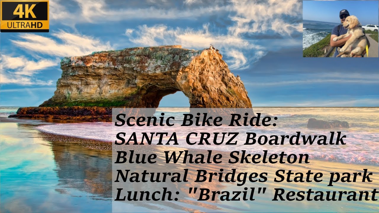 Scenic Bike Ride California: Natural Bridges State Park|Santa Cruz|Blue ...