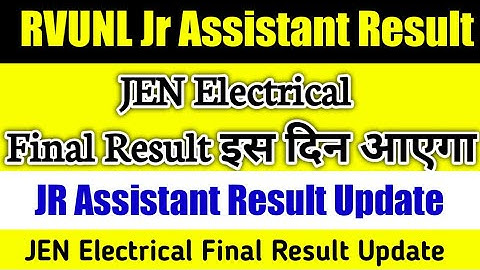 RVUNL JR Assistant/ JEN Electrical Result update