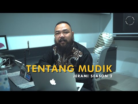 Tentang Mudik - JERAMI S2E5