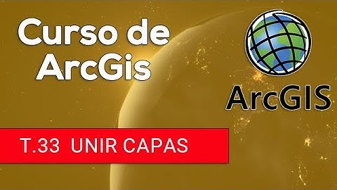 🧰 Tutorial Arcgis | T.33 Herramienta unir capas Arctoolbox | ArcMap