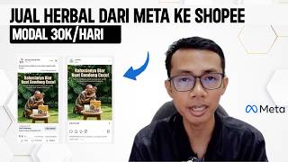 Jualan Herbal di Shopee Iklan Pakai Meta Ads Tanpa CPAS – Auto Closing! Strategi Facebook & IG