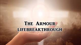 Video thumbnail of "The Armour with lyrics - Inspirational Gospel Song"