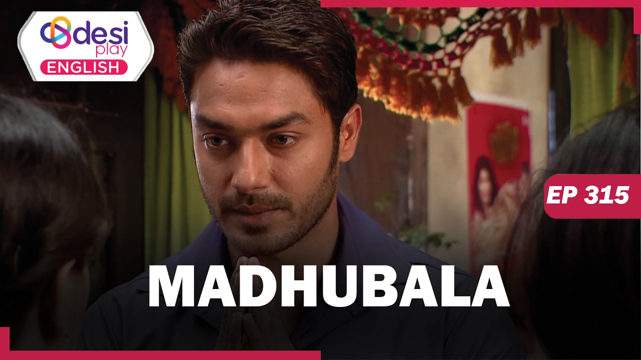 MADHUBALA| Full Episode 315 | What Rubbish Are You Talking Madu? | Desi Play-English