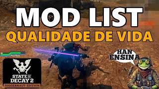 Como INSTALAR MODS em State of Decay 2: Melhores Mods de Qualidade de Vida e MELHORIAS (Guia 2024)