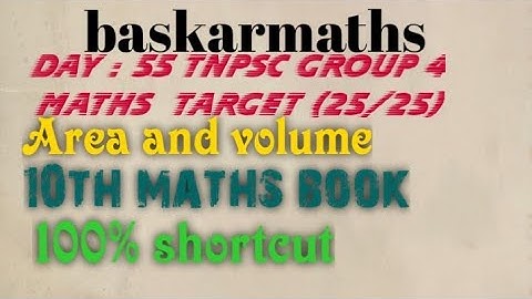DAY:55 TNPSC GROUP 4 MATHS  Target (25/25)//Area and volume //10th maths//@baskarmaths