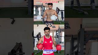 PROFESSIONAL BOXER🥊🆚 AMATEUR BOXER🥊 #boxing #different #proboxing #shorts