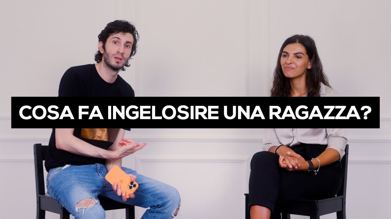 Perchè Un Ragazzo Fa Ingelosire Una Ragazza