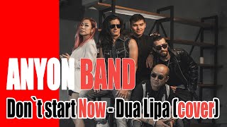 DON`T START NOW / DUA LIPA / ANYON BAND / COVER