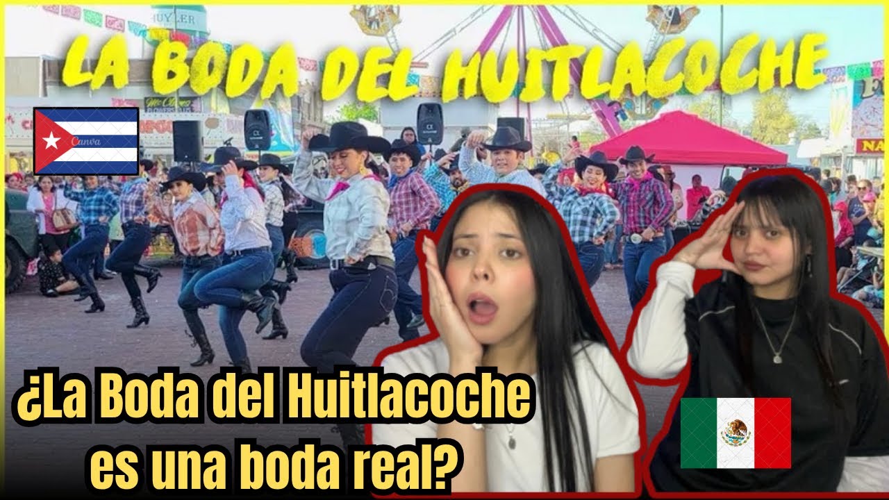 La Boda Del Huitlacoche  - CUBANAS REACCIONAN
