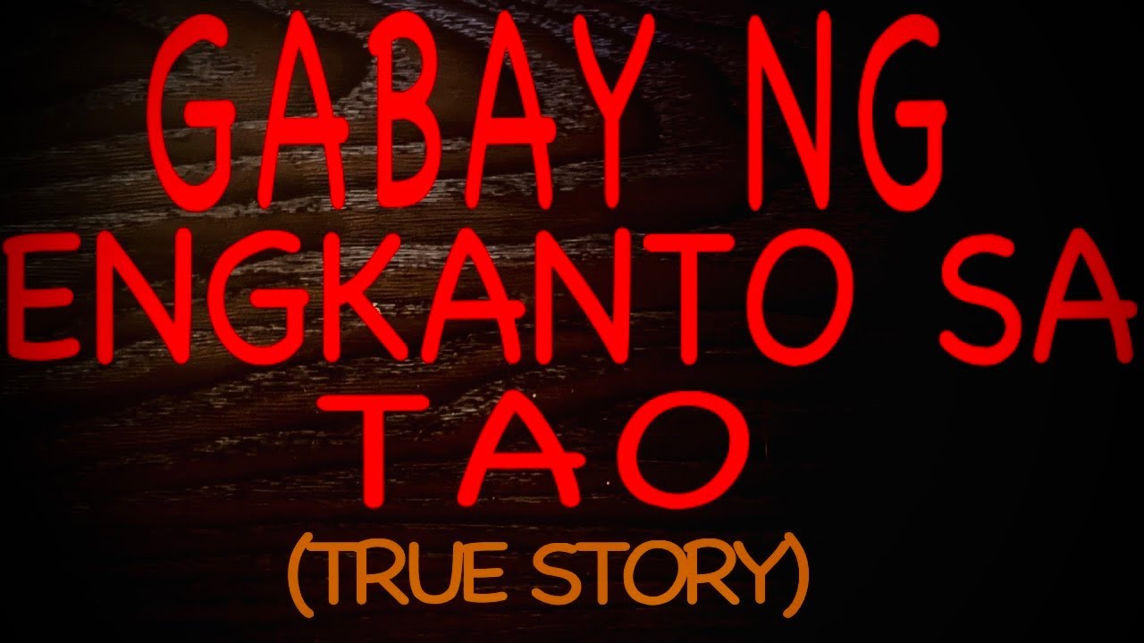 GABAY NG ENGKANTO SA TAO (TRUE STORY)