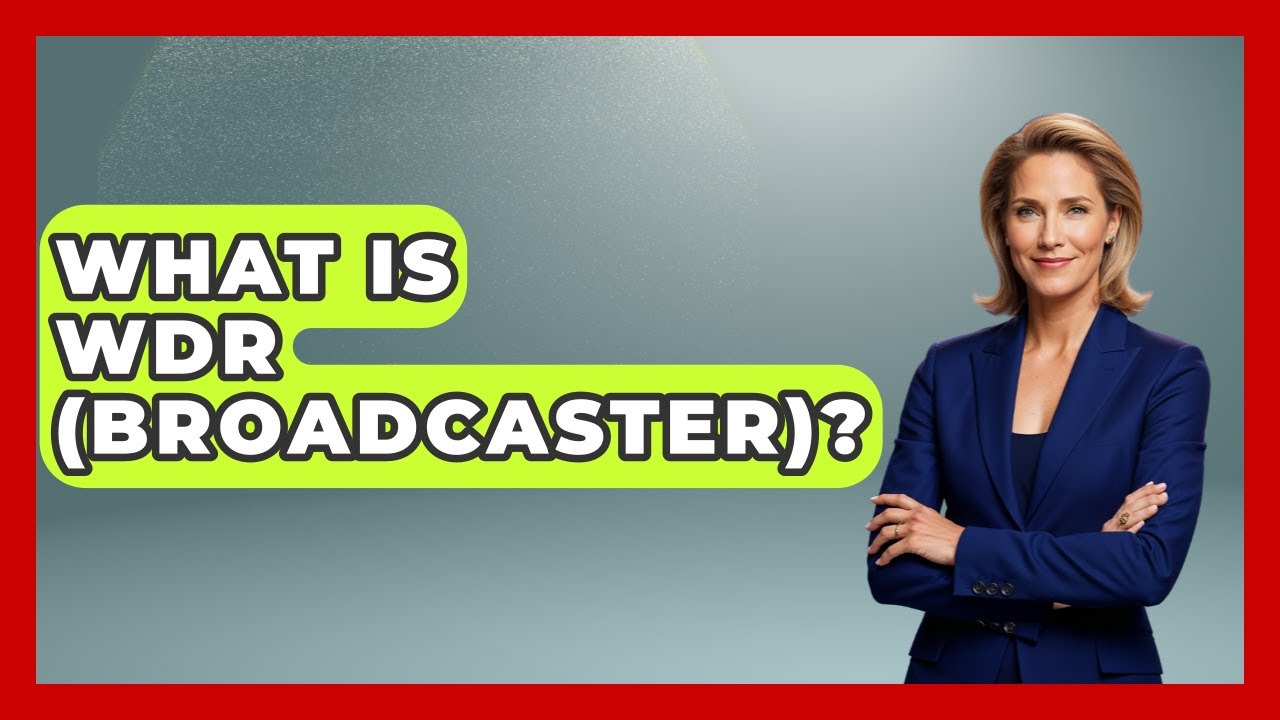 What Is WDR (broadcaster)? - Germany Made Simple