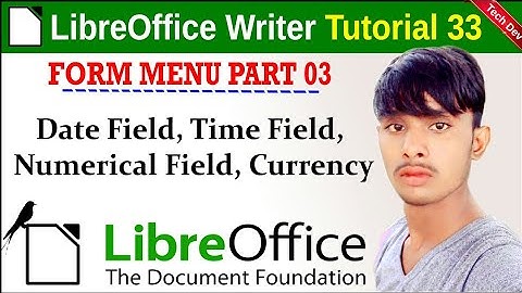 LibreOffice writer tutorial 33 form menu part 3 || in hindi || by dev bind || technical dev
